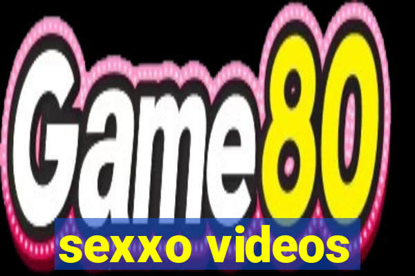 sexxo videos